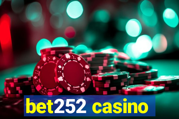 bet252 casino